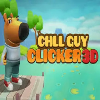 Chill Guy Clicker 3D